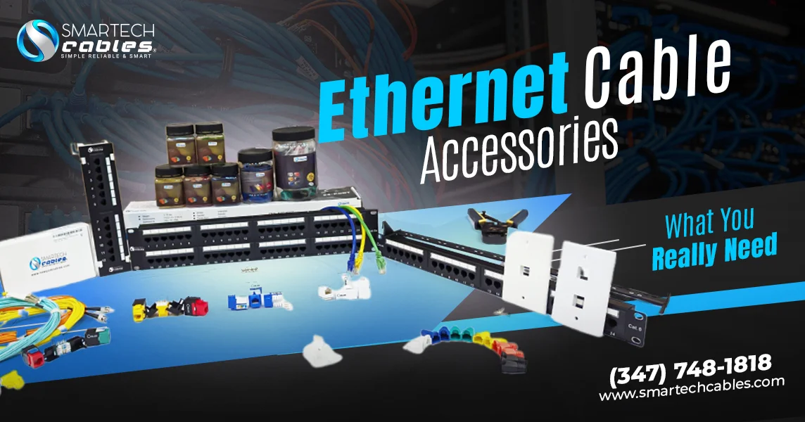 Ethernet Cable Accessories: What You Really Need